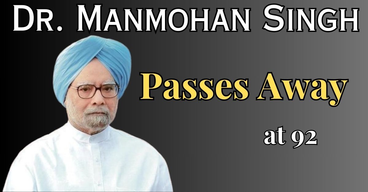 Dr Manmohan Singh Death